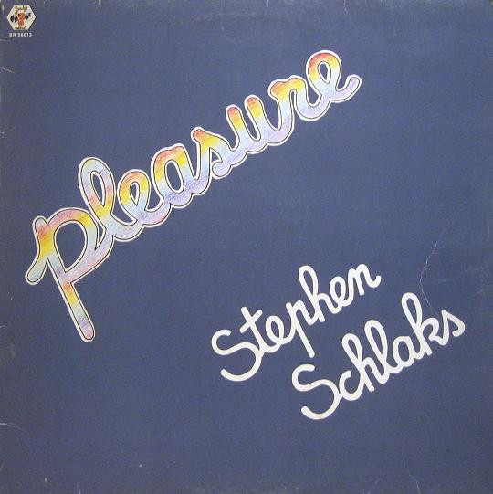 Stephen Schlaks Pleasure (Vinyl LP) | Lemezkuckó CD bolt