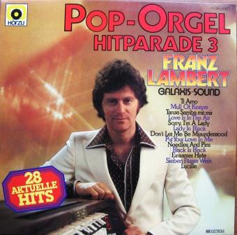 Franz Lambert Pop-Orgel-Hitparade 3 (Vinyl LP) | Lemezkuckó CD bolt