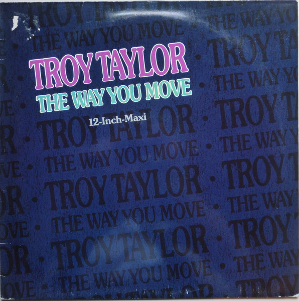 Troy Taylor The Way You Move (12-Inch Single) | Lemezkuckó CD bolt