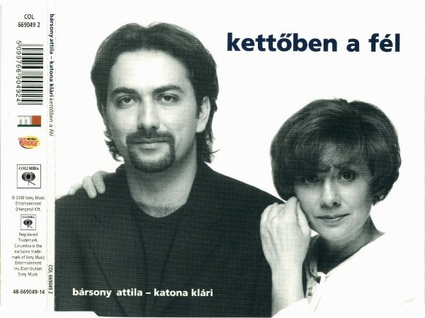 Bársony Attila - Katona Klári Kettőben A Fél (CD5 Maxi-Single) | Lemezkuckó CD bolt