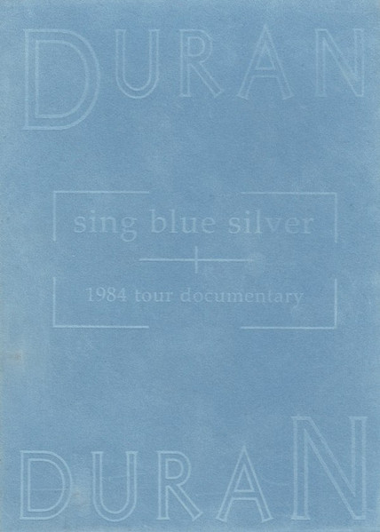 Duran Duran Sing Blue Silver - 1984 Tour Documentary (DVD) | Lemezkuckó CD bolt