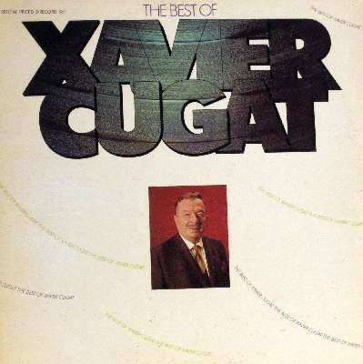 Xavier Cugat The Best Of Xavier Cugat 2LP (Vinyl LP) | Lemezkuckó CD bolt