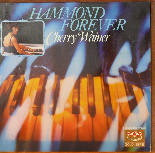 Cherry Wainer Hammond Forever 2LP (Vinyl LP) | Lemezkuckó CD bolt