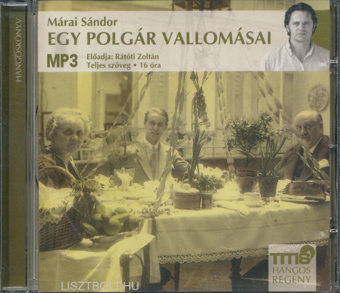 Márai Sándor Egy polgár vallomásai MP3 (Hangoskönyv) | Lemezkuckó CD bolt