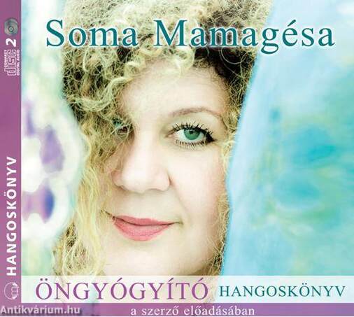 SOMA MAMAGÉSA ÖNGYÓGYÍTÓ (HANGOSKÖNYV) (Hangoskönyv) | Lemezkuckó CD bolt