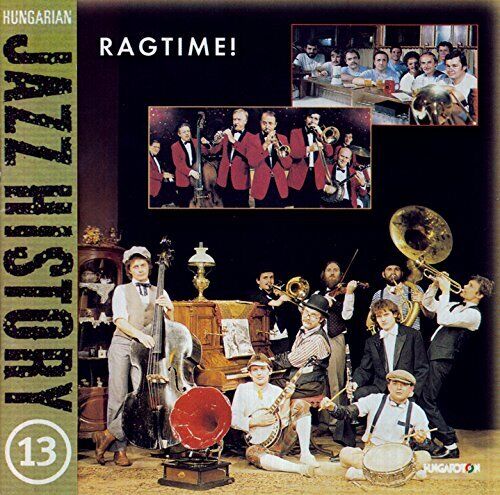 HUNGARIAN JAZZ HISTORY 13. - RAGTIME ! (CD) | Lemezkuckó CD bolt