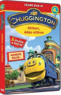 CHUGGINGTON 4. - OTTHON, ÉDES OTTHON (DVD) | Lemezkuckó CD bolt