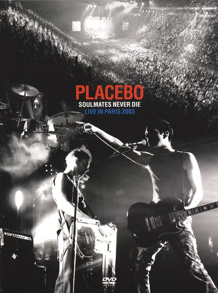 Placebo Soulmates Never Die (Live In Paris 2003) (DVD) | Lemezkuckó CD bolt