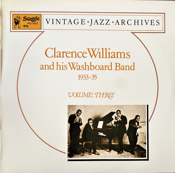 Clarence Williams And His Washboard Band  1933~35 Volume Three (Vinyl LP) | Lemezkuckó CD bolt