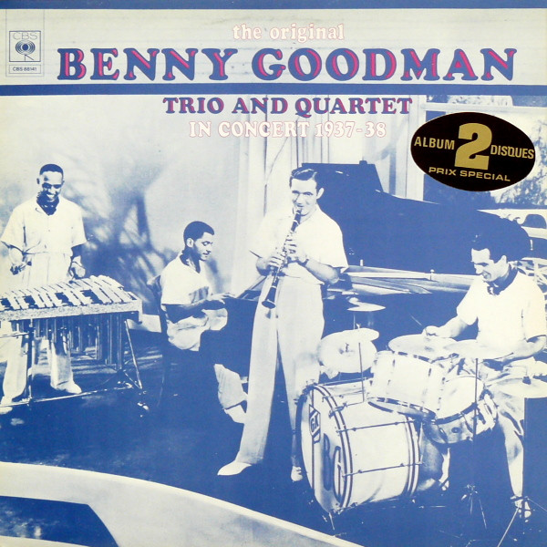 Benny Goodman The Original Benny Goodman Trio And Quartet In Concert 1937-38 (Vinyl LP) | Lemezkuckó CD bolt