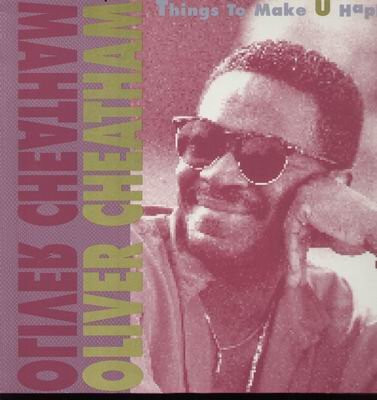 Oliver Cheatham  Things To Make U Happy (12-Inch Single) | Lemezkuckó CD bolt