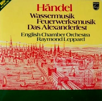 Händel/ English Chamber Orchestra, Raymond Leppard Wassermusik, Feuerwerksmusik, Das Alexanderfest (2 LP) (Vinyl LP) | Lemezkuckó CD bolt