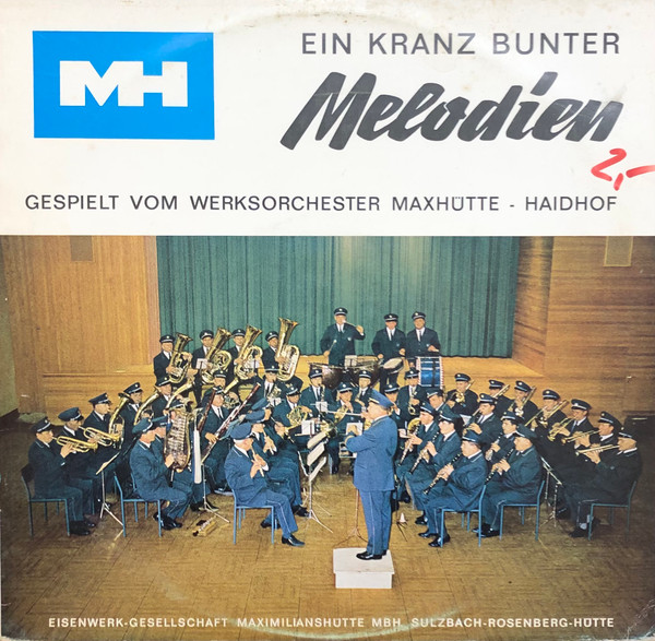 Werkorchester Maxhütte-Haidhof  Ein Kranz Bunter Melodien (Vinyl LP) | Lemezkuckó CD bolt