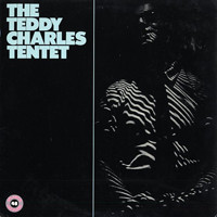 The Teddy Charles Tentet  The Teddy Charles Tentet (Vinyl LP) | Lemezkuckó CD bolt