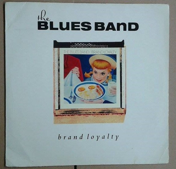 The Blues Band Brand Loyalty (Vinyl LP) | Lemezkuckó CD bolt