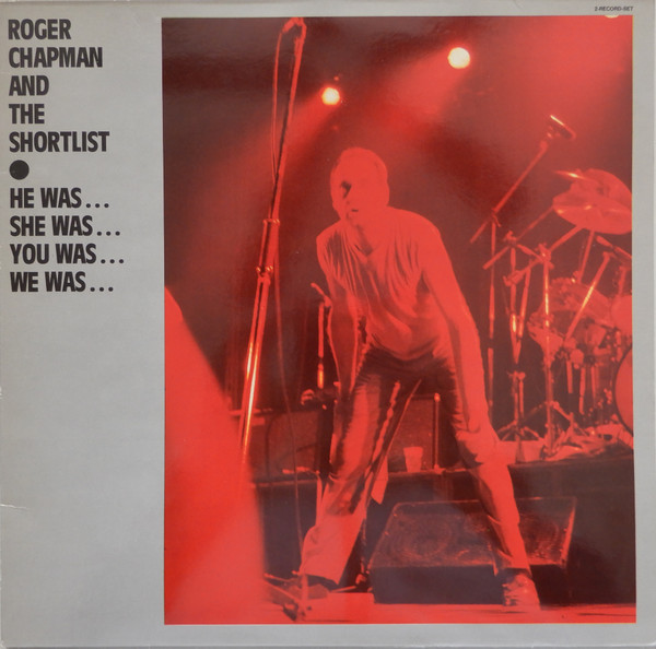 Roger Chapman And The Shortlist He Was… She Was… You Was… We Was… 2LP (Vinyl LP) | Lemezkuckó CD bolt