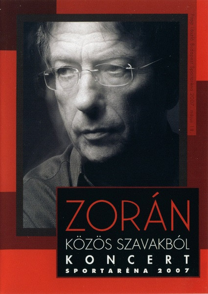 Zorán Közös szavakból koncert Sportaréna 2007 (DVD) | Lemezkuckó CD bolt