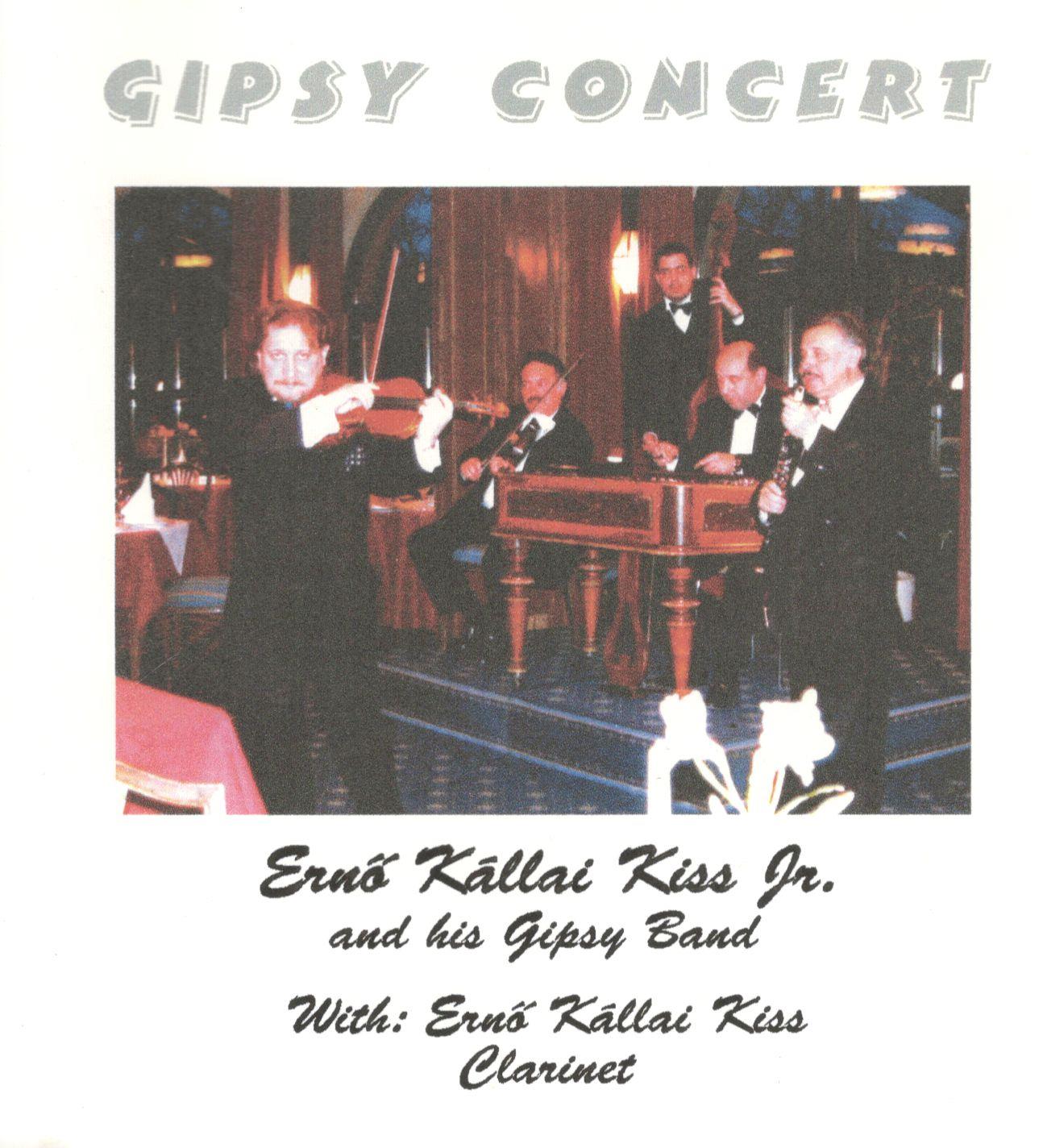 Ernő Kállai Kiss Jr. and his Gipsy Band Gipsy Concert (CD) | Lemezkuckó CD bolt