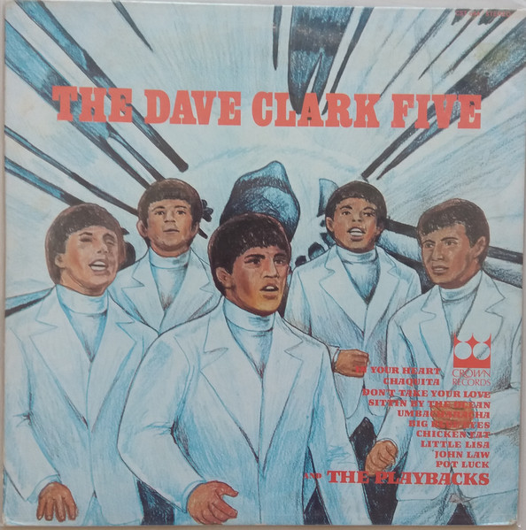 The Dave Clark Five And The Playbacks The Dave Clark Five And The Playbacks (Vinyl LP) | Lemezkuckó CD bolt