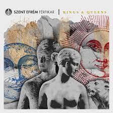 Szent Efrém Férfikar Kings & Queens (CD) | Lemezkuckó CD bolt