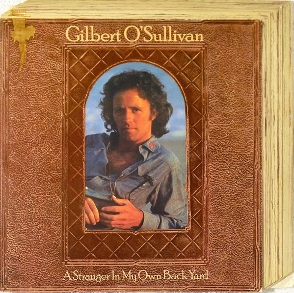 Gilbert O Sullivan A Stranger In My Own Back Yard (Vinyl LP) | Lemezkuckó CD bolt