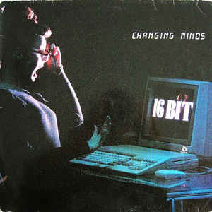 16 Bit Changing Minds (12-Inch Single) | Lemezkuckó CD bolt