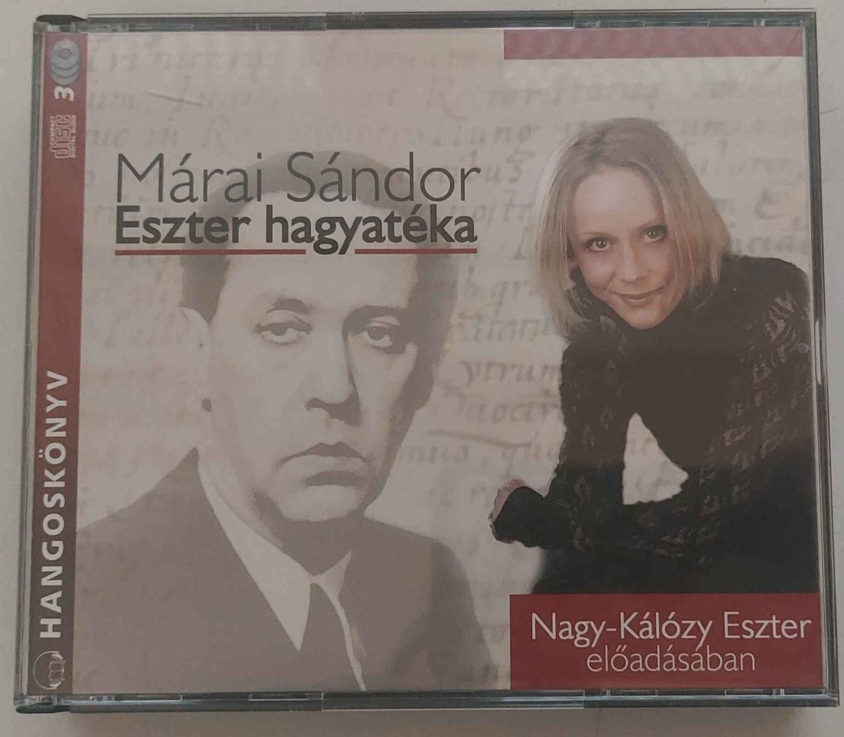 Márai Sándor-Nagy-Kálóczy Eszter Eszter hagyatéka - hangoskönyv 3CD (CD) | Lemezkuckó CD bolt