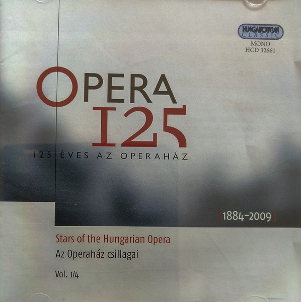 Válogatás  Opera 125 - Éves Az Operaház (1884-2009) (CD) | Lemezkuckó CD bolt