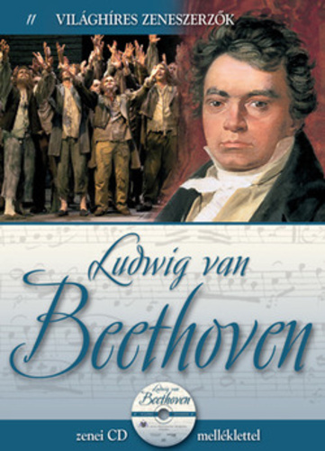 VILÁGHÍRES ZENESZERZŐK 11. -LUDWIG VAN BEETHOVEN CD KÖNYVVEL (CD) | Lemezkuckó CD bolt