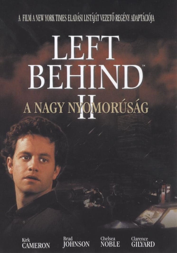 LEFT BEHIND II - A NAGY NYOMORÚSÁG (DVD) | Lemezkuckó CD bolt