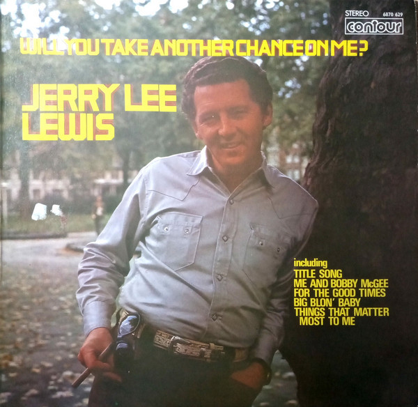 Jerry Lee Lewis Will You Take Another Chance On Me? (Vinyl LP) | Lemezkuckó CD bolt