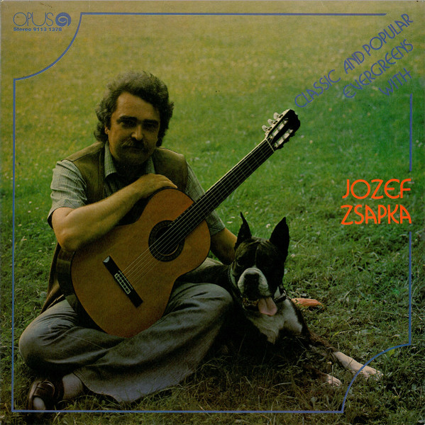 Jozef Zsapka  Classic And Popular Evergreens With Jozef Zsapka (Vinyl LP) | Lemezkuckó CD bolt