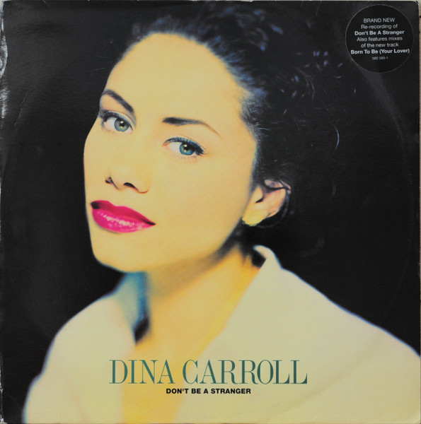 Dina Carroll  Don t Be A Stranger (12-Inch Single) | Lemezkuckó CD bolt