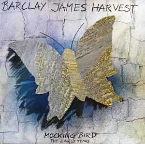 Barclay James Harvest  Mocking Bird - The Early Years (Vinyl LP) | Lemezkuckó CD bolt