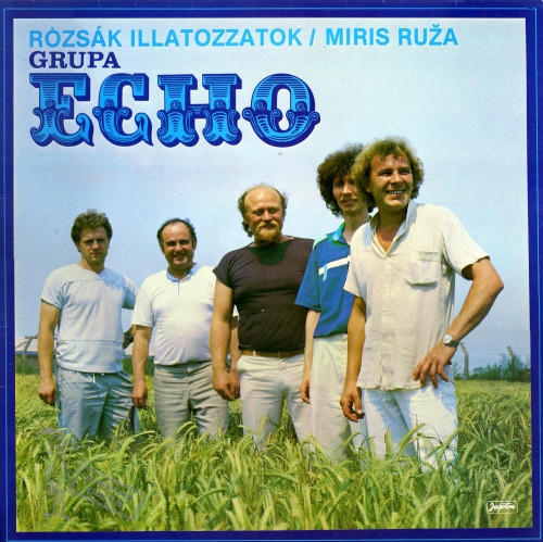 Echo  Rózsák Illatozzatok (Miris Ruža) (Vinyl LP) | Lemezkuckó CD bolt