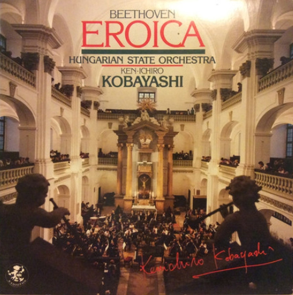 Beethoven, Hungarian State Orchestra, Ken-Ichiro Kobayashi  Eroica (Vinyl LP) | Lemezkuckó CD bolt