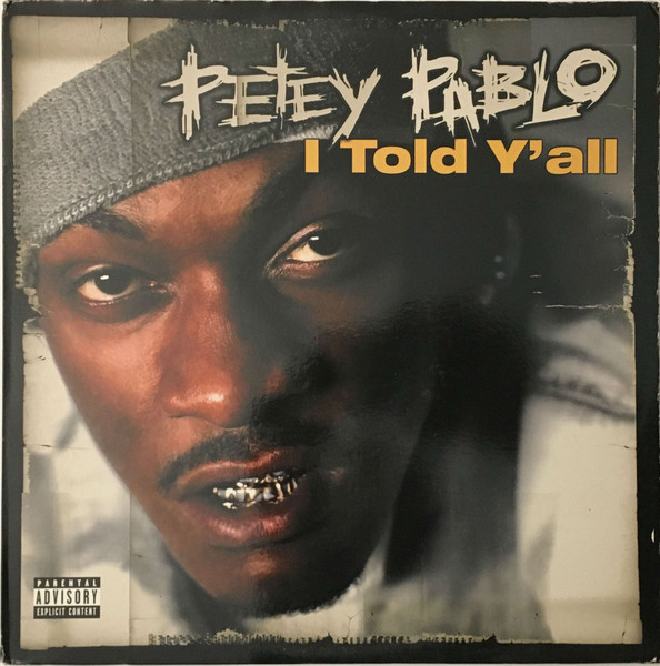 Petey Pablo  I Told Y all (12-Inch Single) | Lemezkuckó CD bolt