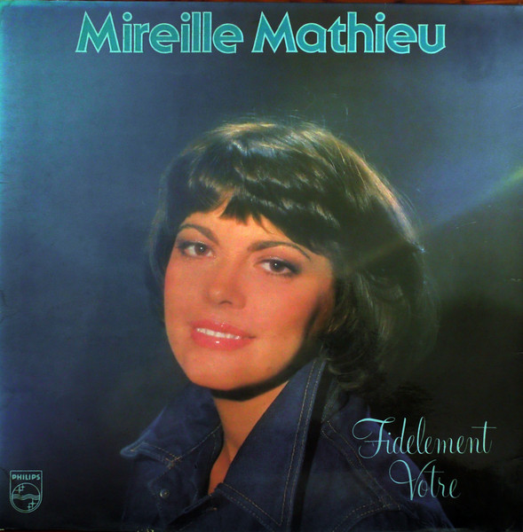 Mireille Mathieu  Fidèlement Votre (Vinyl LP) | Lemezkuckó CD bolt