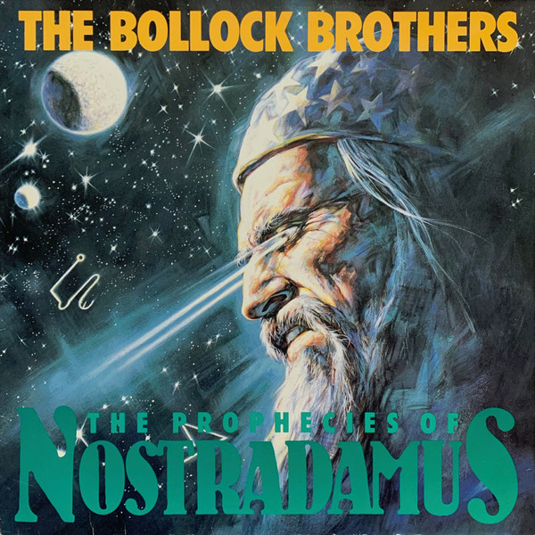 The Bollock Brothers The Prophecies Of Nostradamus (Vinyl LP) | Lemezkuckó CD bolt