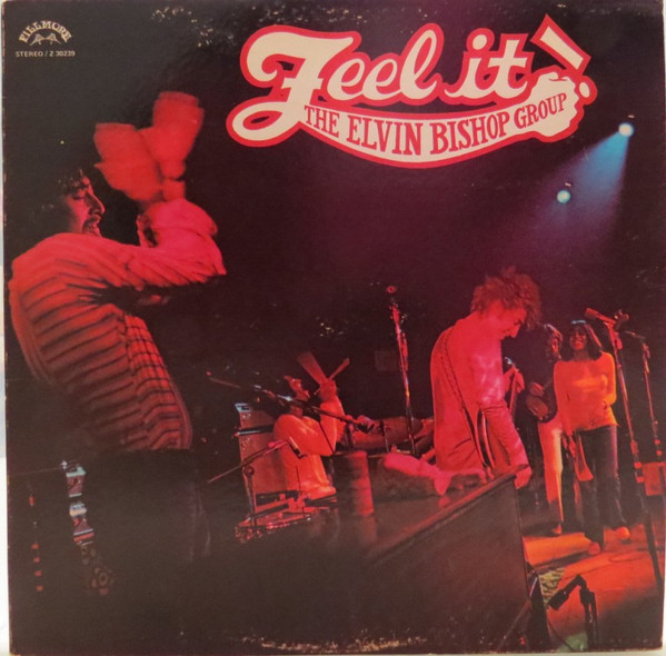 The Elvin Bishop Group  Feel It! (Vinyl LP) | Lemezkuckó CD bolt