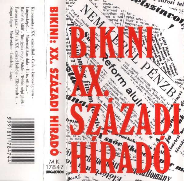 Bikini XX. Századi Híradó (Műsoros magnókazetták) | Lemezkuckó CD bolt