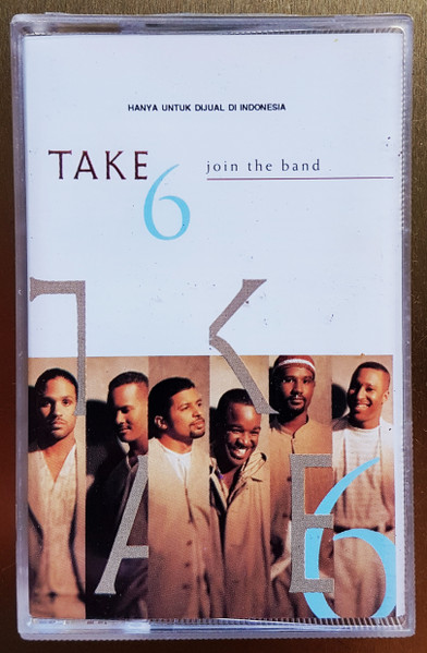 Take 6  Join The Band (Műsoros magnókazetták) | Lemezkuckó CD bolt