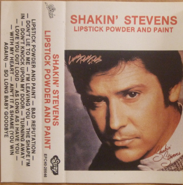 Shakin  Stevens  Lipstick Powder And Paint  (Műsoros magnókazetták) | Lemezkuckó CD bolt