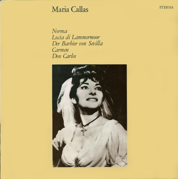 Maria Callas Norma / Lucia Di Lammermoor / Der Barbier Von Sevilla / Carmen / Don Carlos (Vinyl LP) | Lemezkuckó CD bolt