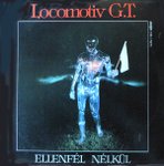 LGT (Locomotiv GT) Ellenfél nélkül (Vinyl LP) | Lemezkuckó CD bolt