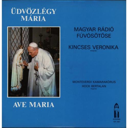 Magyar Rádió Fúvósötöse, Kincses Veronika Üdvözlégy Mária - Ave Maria (Vinyl LP) | Lemezkuckó CD bolt