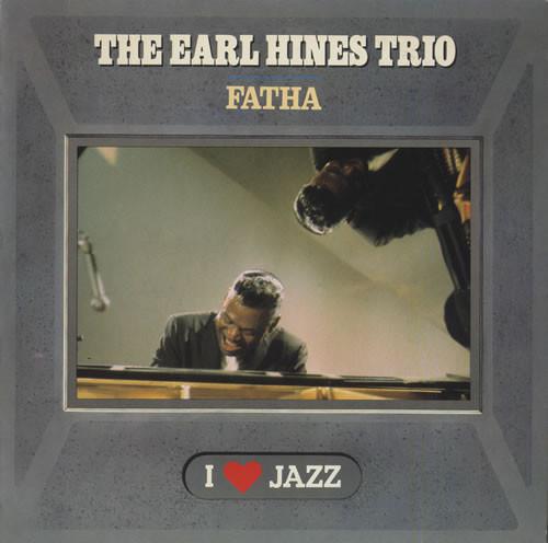 Earl Hines Trio, The Fatha (Vinyl LP) | Lemezkuckó CD bolt