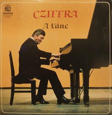 Cziffra György ‎ A Tánc (Vinyl LP) | Lemezkuckó CD bolt