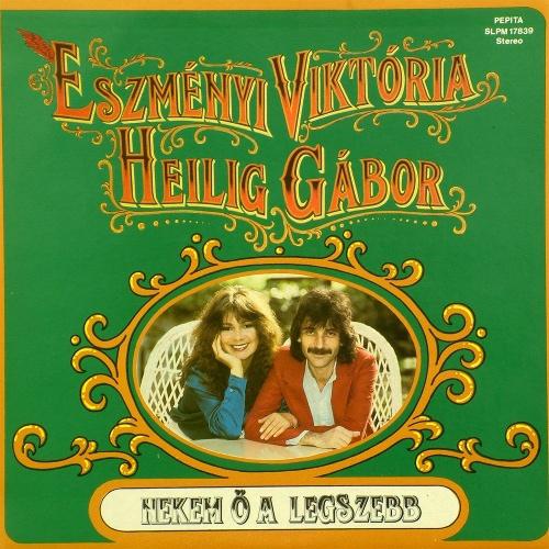 Eszményi Viktória & Heilig Gábor Nekem Ő A Legszebb (Vinyl LP) | Lemezkuckó CD bolt