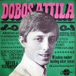 Dobos Attila válogatás Dobos Attila Táncdalai (Vinyl LP) | Lemezkuckó CD bolt